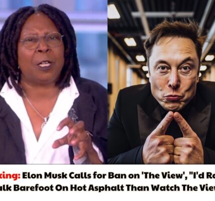 Breaking: Elon Musk Calls for Ban on 'The View', "I'd Rather Walk Barefoot On Hot Asphalt Than Watch The View"