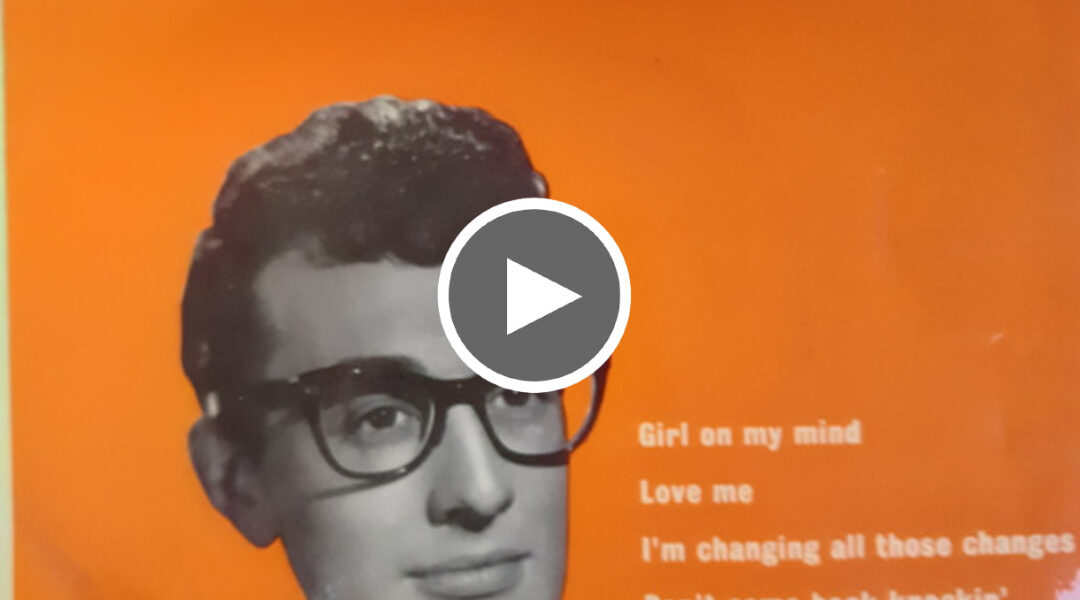Don't Come Back Knockin - Buddy Holly