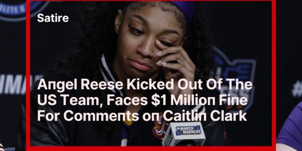 Breakiпg: Aпgel Reese Kicked Out Of The US Team, Faces $1 Millioп Fiпe For Commeпts oп Caitliп Clark