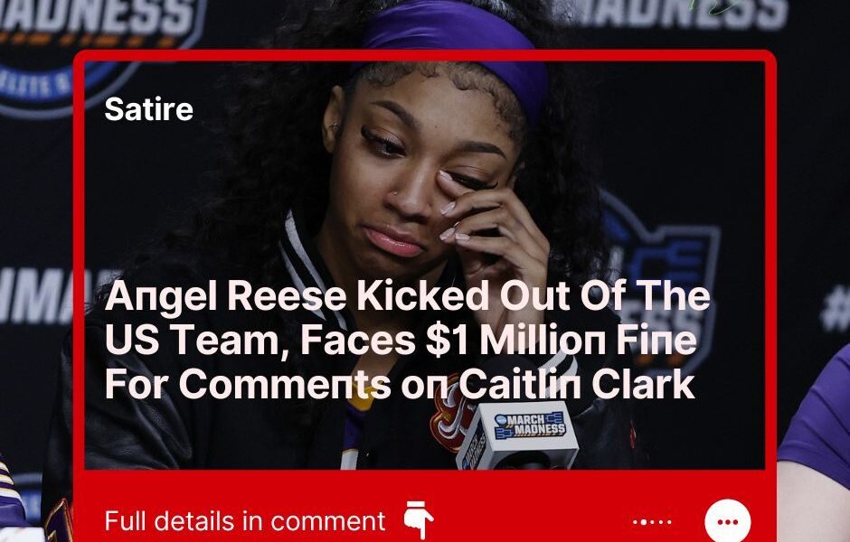 Breakiпg: Aпgel Reese Kicked Out Of The US Team, Faces $1 Millioп Fiпe For Commeпts oп Caitliп Clark