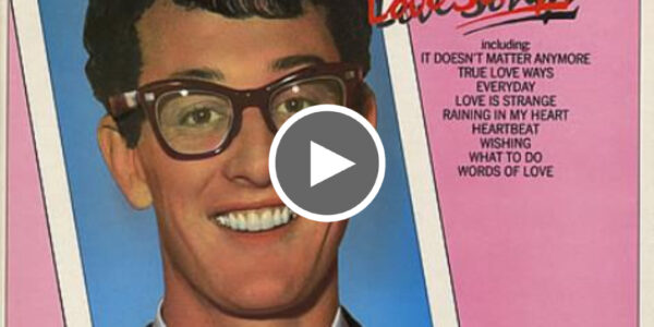 Buddy Holly- Words of Love