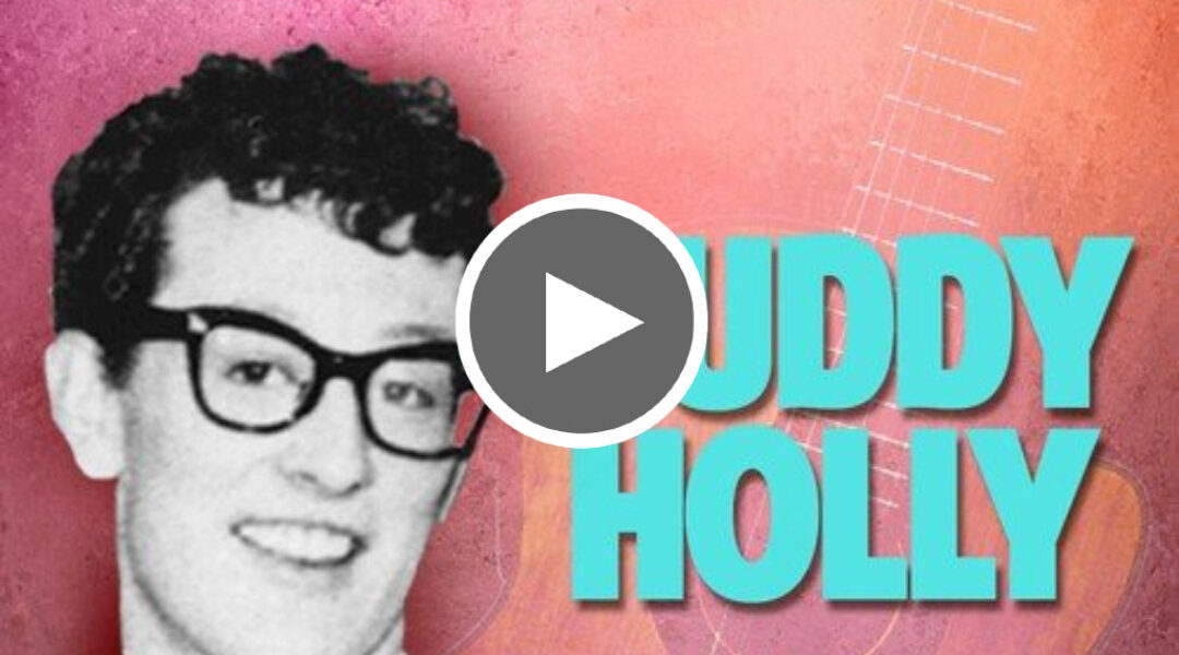 Buddy Holly – It’s Too Late