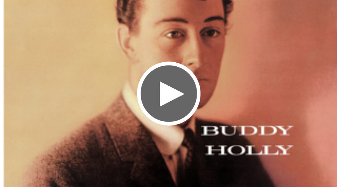 Buddy Holly - I'm Gonna Love You Too