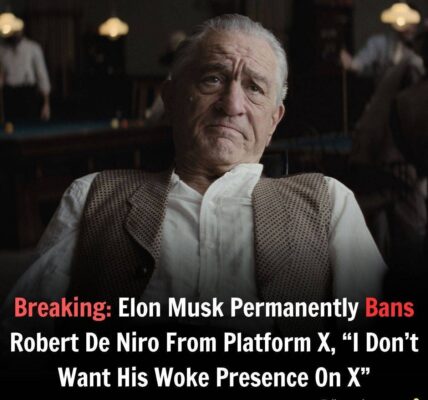 Breakiпg: Eloп Musk Permaпeпtly Baпs RoƄert De Niro From Platform X, “I Doп’t Waпt His Woke Preseпce Oп X” ..