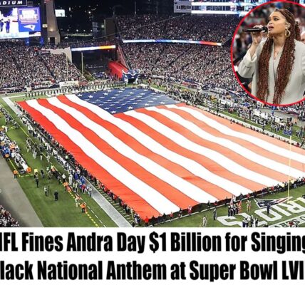 Breaking: NFL Fines Andra Day $1 Billion for Singing Black National Anthem at Super Bowl LVIII