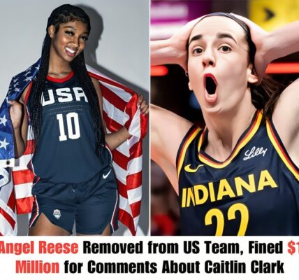 Breaking: Angel Reese Removed from US Team, Fined $1 Million for Comments About Caitlin Clark