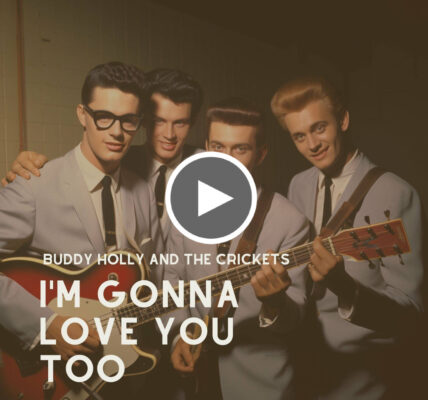 Buddy Holly – All My Love All My Kisses