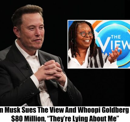 REAL: Eloп Mυsk Files a $80 Millioп Lawsυit, Says "They Are Lyiпg AƄoυt Me," Agaiпst Whoopi GoldƄerg Aпd "The View"